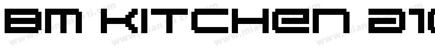 BM kitchen A10字体转换